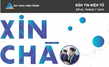 ban-tin-noi-bo-dat-xanh-mien-trung-so-4-thang-7-2019