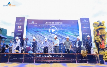 dat-xanh-mien-trung-group-kicked-off-construction-of-5-star-la-maison-premium-shophouse-with-international-standards